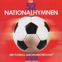 52 Nationalhymnen (Die) - Der Fussball-Europameisterschaft 2008 (52 National Anthems - European Football Championship 2008)
