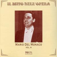 Il mito dell' opera: Mario del Monaco, Vol. 3 (Recorded 1948-1962)