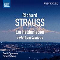Strauss: Ein Heldenleben - Sextet from Capriccio