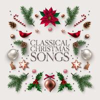 Classical Christmas Songs