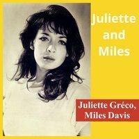 Juliette and Miles