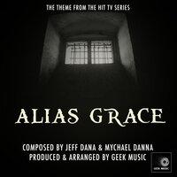 Alias Grace - Main Theme