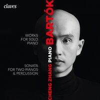 Bartók: Works for Solo Piano, Sonata for Two Pianos & Percussions