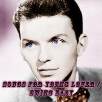Songs for Young Lovers / Swing Easy
