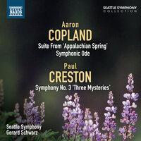 Copland: Appalachian Spring Suite - Symphonic Ode - Creston: Symphony No. 3, 'Three Mysteries'