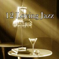 12 Loving Jazz