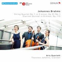 Brahms: String Quartet No. 1 in C Minor, Op. 51 No. 1 & Clarinet Quintet in B Minor, Op. 115
