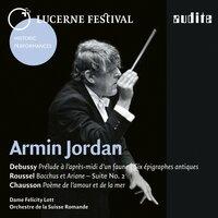 Armin Jordan conducts Debussy, Roussel & Chausson