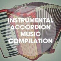 Instrumental Accordion Music Compilation