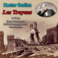 Hector Berlioz - Les Troyens à Carthage