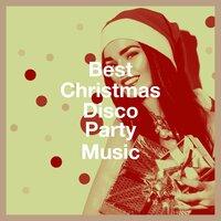Best Christmas Disco Party Music