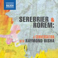 Serebrier & Rorem: A Conversation with Raymond Bisha