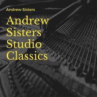 Andrew Sisters Studio Classics