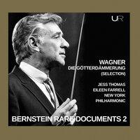 Bernstein conducts Wagner: Gotterdammerung (Selection)