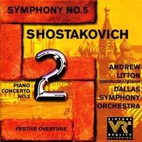 Shostakovich, D.: Piano Concerto No. 2 / Symphony No. 5 / Festive Overture