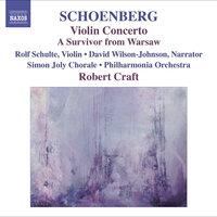 Schoenberg, A.: Violin Concerto / Ode To Napoleon / A Survivor From Warsaw