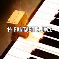 14 Fantastic Jazz