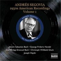 Segovia, Andres: 1950S American Recordings, Vol. 1