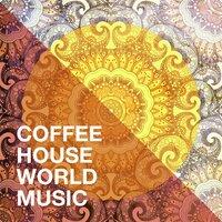 Coffee house world music