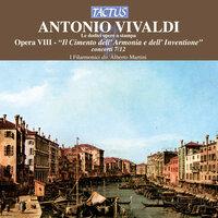 Vivaldi: Opera VIII - "Il Cimento dell'Armonia e dell'Inventione" - concerti 7/12