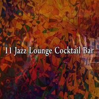 11 Jazz Lounge Cocktail Bar