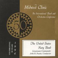 Midwest Clinic 1996 (The 50th Annual) - United States Navy Band