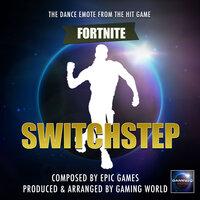 Switchstep Dance Emote (From "Fortnite Battle Royale")