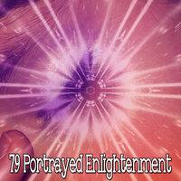79 Portrayed Enlightenment