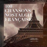 100 chansons nostalgie française