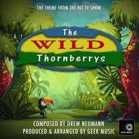 The Wild Thornberrys Theme Tune (From "The Wild Thornberrys")