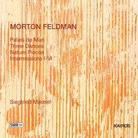 Morton Feldman: Works for Piano