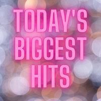 Today's Biggest Hits