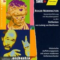 Beethoven: Symphonies Nos. 1-8 (Fragments) With Commentary by Roger Norrington