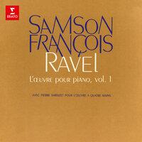 Ravel: L'œuvre pour piano, vol. 1. Pavane pour une infante défunte, Jeux d'eau, Miroirs