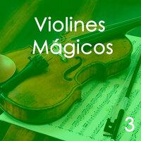 Violines Mágicos, Vol. 3