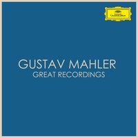 Mahler: Kindertotenlieder - No. 3, Wenn dein Mütterlein