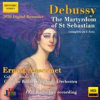 Debussy: The Martyrdom of Saint Sebastian, L. 124