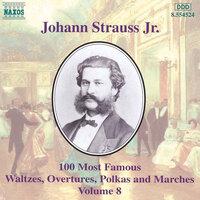 Strauss II: 100 Most Famous Works, Vol.  8