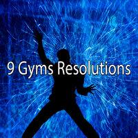 9 Gyms Resolutions