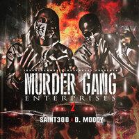 Murder Gang Enterprises 2