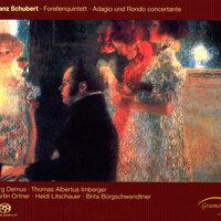 Schubert: Piano Quintet in A Major, Op. 114, "Die Forelle" - Adagio and Rondo Concertante