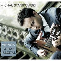 Stanikowski: Vienna Guitar Recital