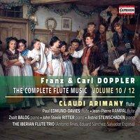 F. & C. Doppler: The Complete Flute Music, Vol. 10