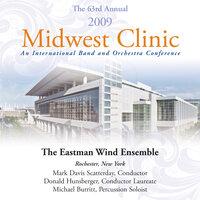 2009 Midwest Clinic: Eastman Wind Ensemble