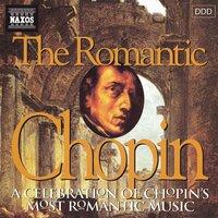 Chopin: Romantic Chopin (The)
