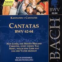 Bach, J.S.: Cantatas, Bwv 62-64
