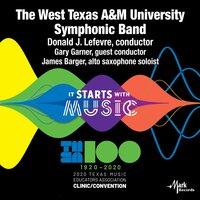 2020 Texas Music Educators Association (TMEA): The West Texas A&M University Symphonic Band