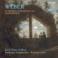 Weber: Clarinet Concertos Nos. 1 & 2 - Concertino