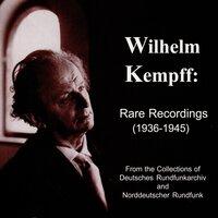 Kempff: Rare Recordings (1936-1945)
