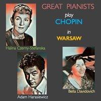 Great Pianist play Chopin in Warsaw · Vol. II